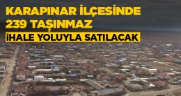 Karapınar İlçesinde 239 Adet Taşınmaz İhale İle Satılacak