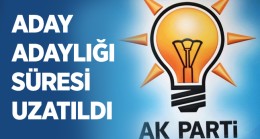 AK Partide Aday Adaylığı Başvuru Süresi Uzatıldı