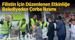 Ereğli Belediyesi Filistin İçin Düzenlenen Etkinlikte İkramda Bulundu