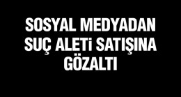 Sosyal Medya Üzerinden Suç Aleti Satışı Yapan Kişi Gözaltına Alındı