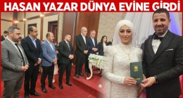 MHP İlçe Başkan Yardımcısı Hasan Yazar Dünya Evine Girdi