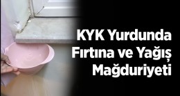 KYK Ereğli Yurdunda Öğrenciler Fırtına Mağduru Oldu