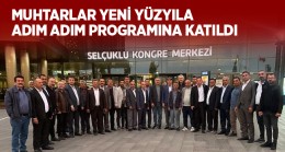 “Muhtarlarımızla Yeni Yüzyıla Adım Adım” Programı Konya’da Gerçekleştirildi