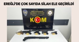 Ereğli’de Yapılan Uygulamalarda Çok Sayıda Ruhsatsız Silah Ele Geçirildi