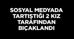 16 Yaşındaki Genç Kız Parkta Bıçaklandı