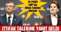 CHP’nin İttifak Talebine İYİ Parti’den Yanıt Geldi