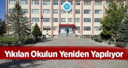 Ağır Hasar Raporu İle Yıkılan Yüksekokul Binası Yeniden Yapılıyor