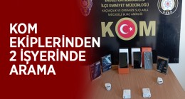 KOM Ekipleri 2 İşyerinde Yaptıkları Aramalarda Gümrük Kaçağı Ürünler Ele Geçirdi