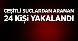 Ereğli’de Çeşitli Suçlardan Aranması Olan 24 Kişi Yakalandı