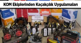 KOM Ekipleri Tarafından Yapılan Uygulamalarda Gümrük Kaçağı Ürünler Ele Geçirildi