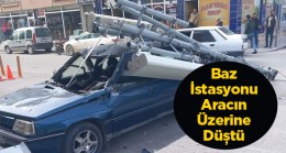 Baz İstasyonu Çatıdan Araçların Üzerine Düştü