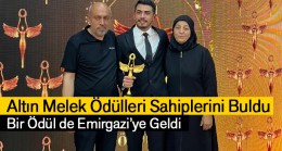 Altın Melek Ödülleri Sahiplerini Buldu. Emirgazili İsim de Ödülünü Aldı