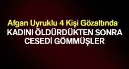 Konya’da Gömülü Kadın Cesedi Bulundu. Yabancı Uyruklu 4 Kişi Gözaltında