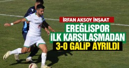 İrfan Aksoy İnşaat Ereğlispor İlk Karşılaşmada 3-0 Galip