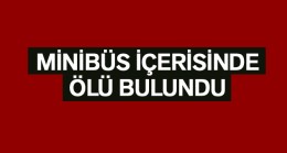 Karapınar İlçesinde Minibüs İçerisinde Ölü Bulundu