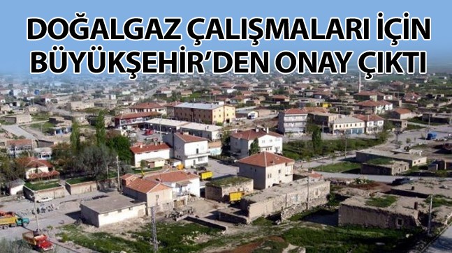 Emirgazi’de Doğalgaz Çalışmalarında Son Aşamaya Gelindi