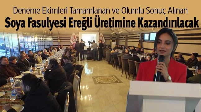 Deneme Ekimleri Tamamlanan Soya Fasulyesi Hakkında Bilgilendirme Toplantısı Yapıldı