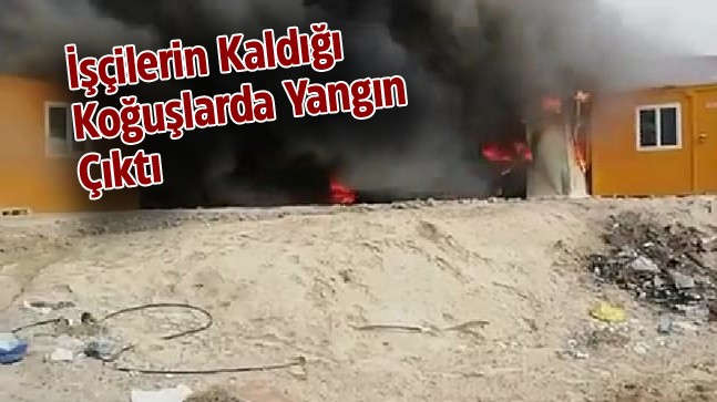 Karapınar TOKİ Konutlarında İşçilerin Kaldığı Koğuşlarda Yangın Çıktı