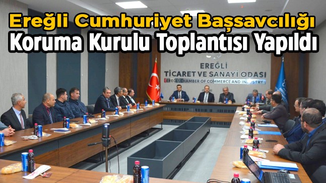 Koruma Kurulu Toplantısı, Başsavcı Akkiraz Başkanlığında Toplandı