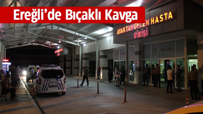 Ereğli’de Bıçaklı Kavga: 2 Kişi Yaralandı