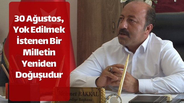 Halkapınar Belediye Başkanı Mehmet Bakkal’dan 30 Ağustos Zafer Bayramı Mesajı