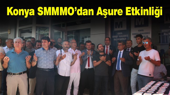 Konya SMMMO, Aşure Etkinliği Düzenledi