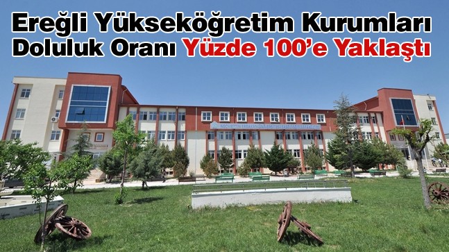 Ereğli’ye Bu Yıl 966 Yeni Öğrenci Gelecek