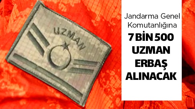 Jandarma Genel Komutanlığı 7 Bin 500 Uzman Erbaş Alımı Yapacak