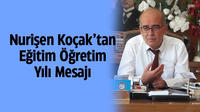 Emirgazi Belediye Başkanı Nurişen Koçak’tan 2022-2023 Eğitim Öğretim Yılı Mesajı