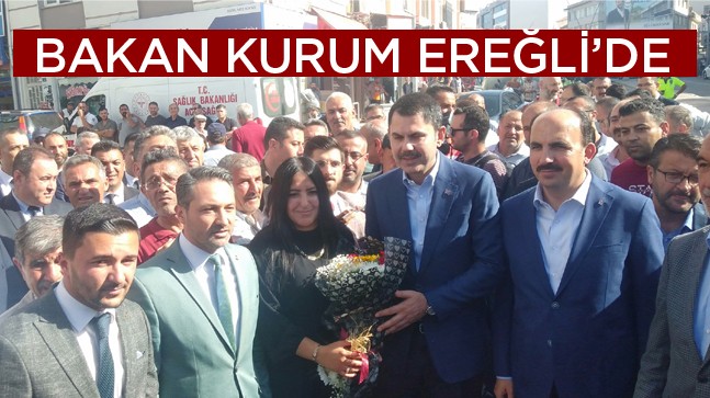 Çevre, Şehircilik ve İklim Değişikliği Bakanı Murat Kurum Ereğli’de