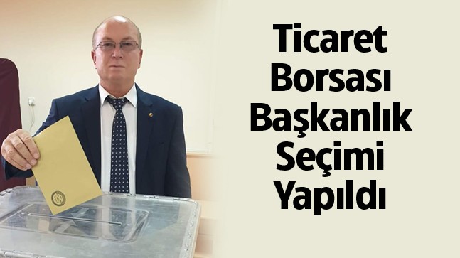 Ticaret Borsası Başkanı Zekeriya Ünlü Güven Tazeledi