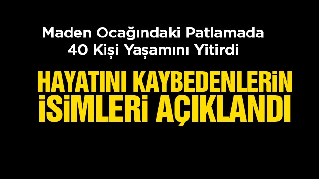 Bartın’daki Patlamada Hayatını Kaybedenlerinn Sayısı 40 Oldu