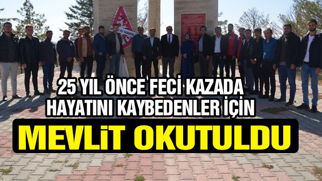 Karapınar’daki Feci Kazada Yaşamını Yitirenler İçin Mevlit Okutuldu