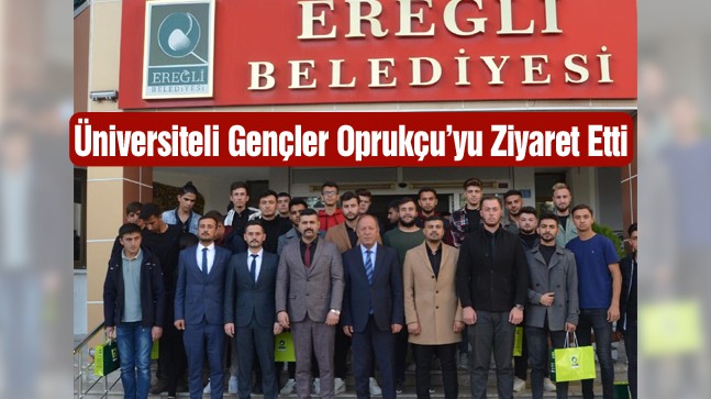 Üniversite Öğrencilerinden Başkan Oprukçu’ya Ziyaret