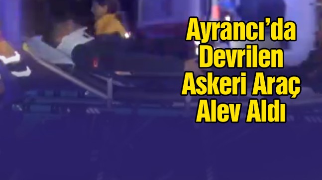 Ayrancı İlçesinde Askeri Araç Devrildi