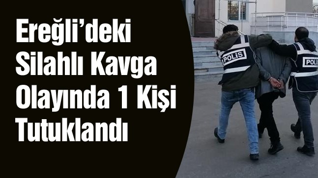 2 Kişinin Öldüğü Silahlı Kavga Olayında 1 Kişi Tutuklandı