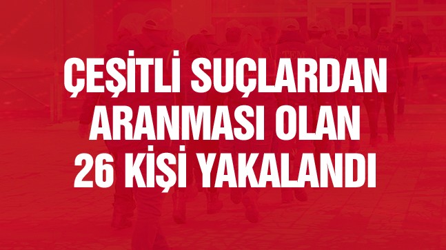 Ereğli Polisi, Yaptıkları Uygulamalarda Aranması Olan 26 Kişiyi Yakaladı