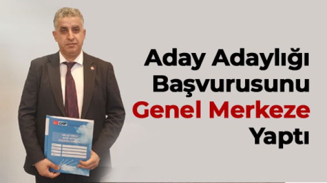 Veysel Gönülal Partisinden Milletvekili Aday Adaylığı Başvurusunu Yaptı