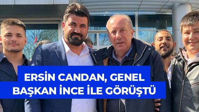 Memleket Partisi Konya Milletvekili Adayı Candan, Genel Başkan İnce İle Görüştü