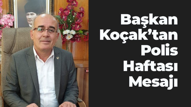 Emirgazi Belediye Başkanı Nurişen Koçak’tan Polis Haftası Mesajı