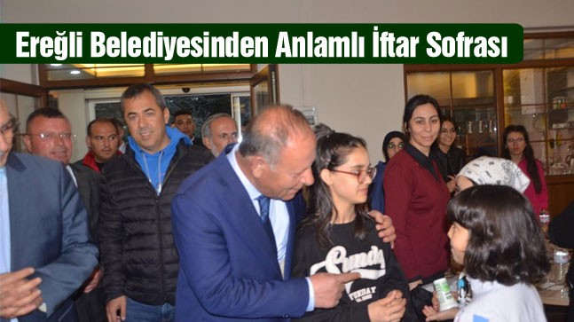 Ereğli’de Sofraların En Güzeli Dün Akşam Açıldı