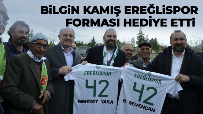Ereğlispor Kulübü Başkanı Bilgin Kamış’tan Forma Hediyesi