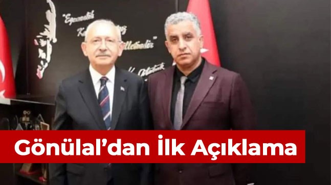 Veysel Gönülal’dan İlk Açıklama: “Partimin Neferi Olarak Çalışacağım”