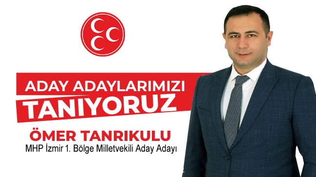 Ereğlili Aday Adaylarımızı Tanıyoruz: “Ömer Tanrıkulu – MHP”