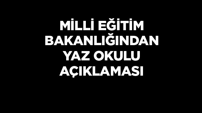 Milli Eğitim Bakanlığından Telafi Eğitimi Açıklaması