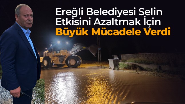 Başkan Oprukçu, Sel İle Mücadeleyi Yerinde Koordine Etti