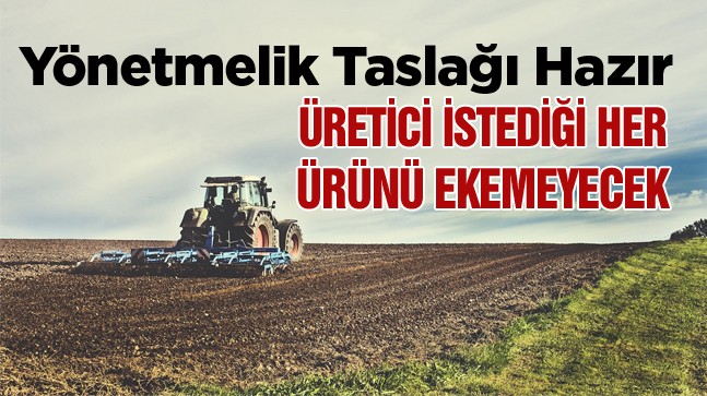 Tarımsal Üretimde Planlama Dönemi Geliyor