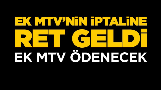 Anayasa Mahkemesi, Ek MTV’nin İptaline İlişkin Başvuruyu Karara Bağladı