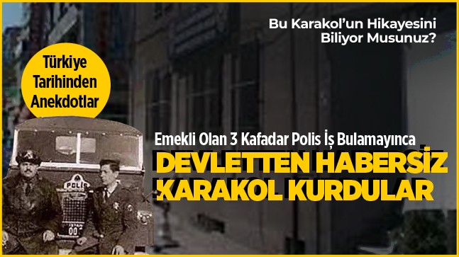 Emekli Olan 3 Polis Karakol Açmaya Karar Verir ve Sonrası Evlere Şenlik…