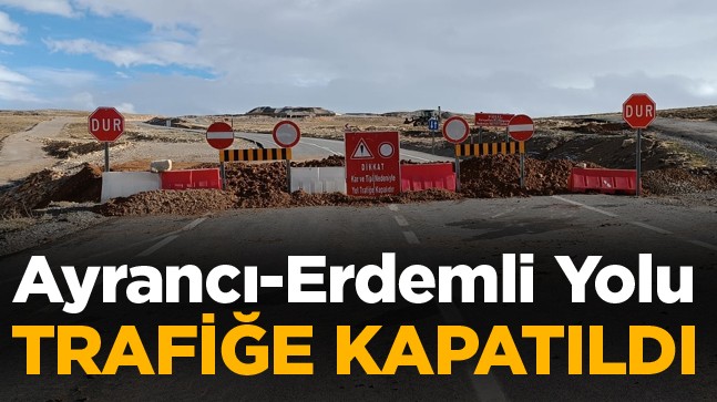 Ayrancı-Erdemli Kar ve Tipi Nedeni İle Trafiğe Kapatıldı